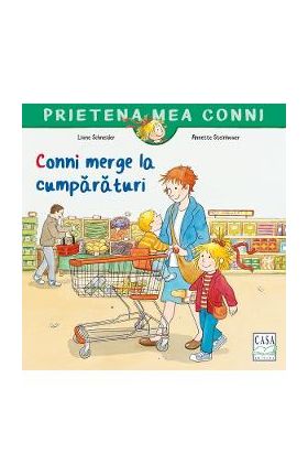 Conni merge la cumparaturi - Liane Schneider