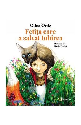 Fetita care a salvat iubirea - Olina Ortiz