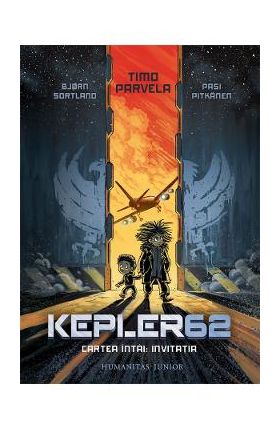Invitatia. Seria Kepler62 Vol.1 - Bjorn Sortland, Pasi Pitkanen, Timo Parvela