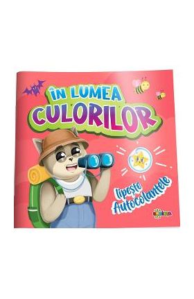 Lipeste autocolante. In lumea culorilor