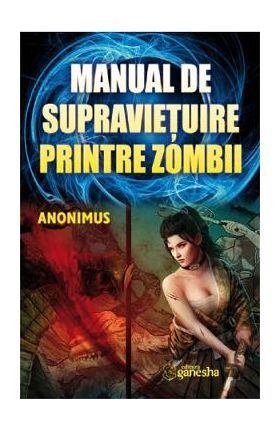 Manual de supravietuire printre zombii - Anonimus