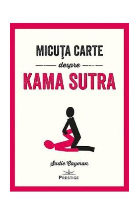 Micuta carte despre Kama Sutra - Sadie Cayman