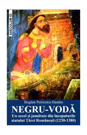 Negru-Voda - Bogdan Petriceicu Hasdeu