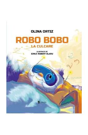 Robo Bobo la culcare - Olina Ortiz