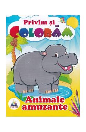 Animale amuzante. Privim si coloram