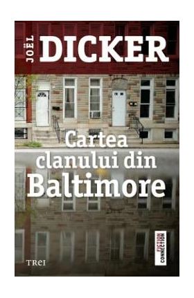 Cartea clanului din Baltimore - Joel Dicker