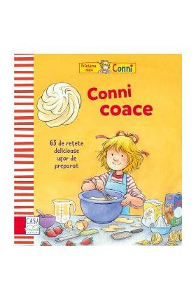 Conni coace. 65 de retete delicioase, usor de preparat - Karin Kerber