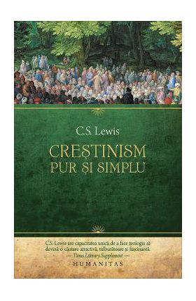 Crestinism, pur si simplu - C. S. Lewis