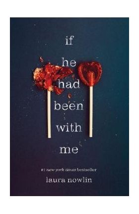 If He Had Been with Me - Laura Nowlin