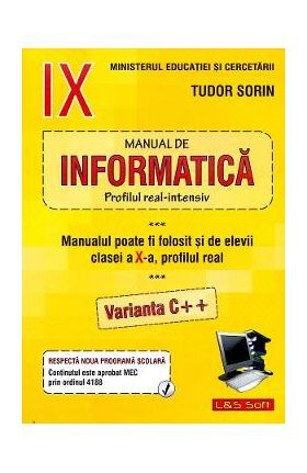 Informatica. Varianta C++ - Clasa 9 - Manual - Tudor Sorin