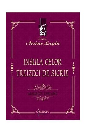 Insula celor treizeci de sicrie - Maurice Leblanc