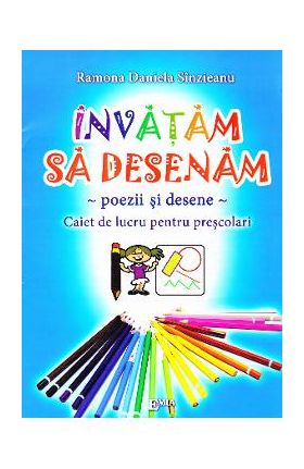Invatam sa desenam - Ramona Daniela Sinzieanu