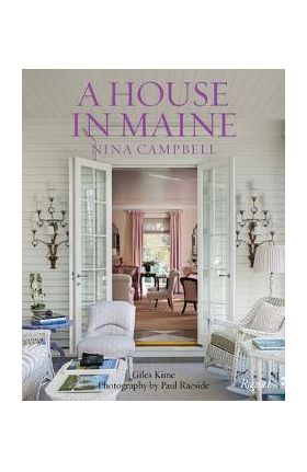 A House in Maine - Nina Campbell