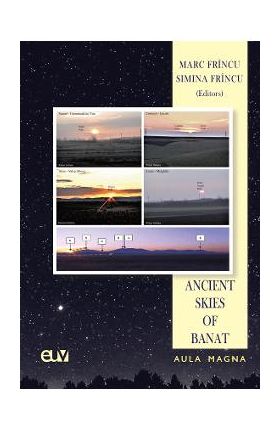 Ancient Skies of Banat - Marc Frincu, Simina Frincu