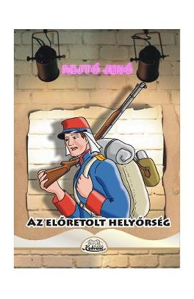 Az eloretolt helyorseg - Rejto Jeno