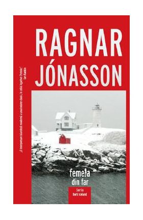 Femeia din far - Ragnar Jonasson