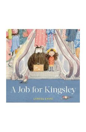 A Job for Kingsley - Gabriel Evans