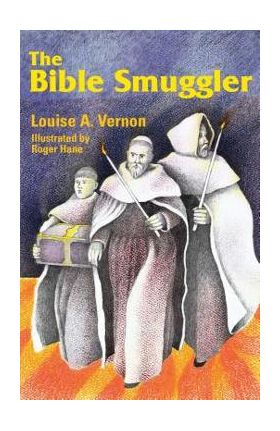 Bible Smuggler - Louise Vernon