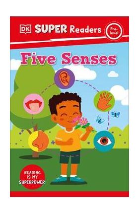 DK Super Readers Pre-Level Five Senses - Dk