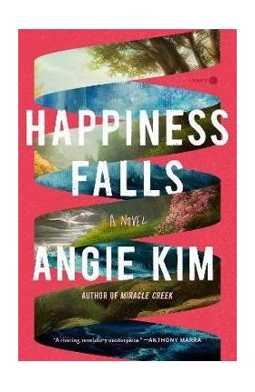 Happiness Falls - Angie Kim