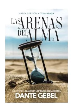 Las Arenas del Alma - Dante Gebel