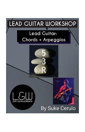 Lead Guitar Chords and Arpeggios - Suke Cerulo