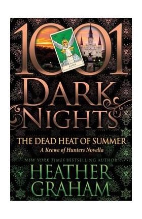 The Dead Heat of Summer: A Krewe of Hunters Novella - Heather Graham