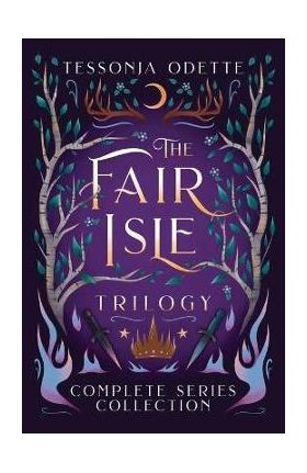 The Fair Isle Trilogy: Complete Series Collection - Tessonja Odette