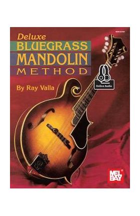 Deluxe Bluegrass Mandolin Method - Ray Valla