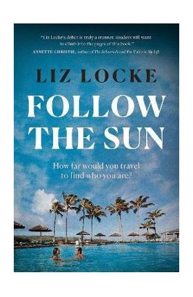 Follow the Sun - Liz Locke