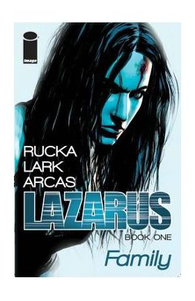 Lazarus Volume 1 - Greg Rucka