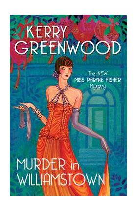 Murder in Williamstown - Kerry Greenwood