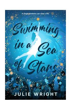 Swimming in a Sea of Stars - Julie Wright