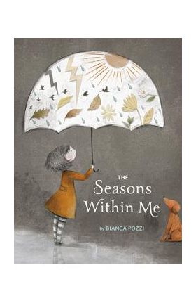 The Seasons Within Me - Bianca Pozzi