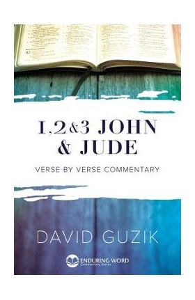 1-2-3 John & Jude Commentary - David Guzik