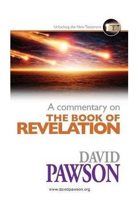 A Commentary on the Book of Revelation - David Pawson