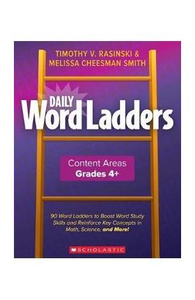 Daily Word Ladders Content Areas, Grades 4-6 - Timothy V. Rasinski