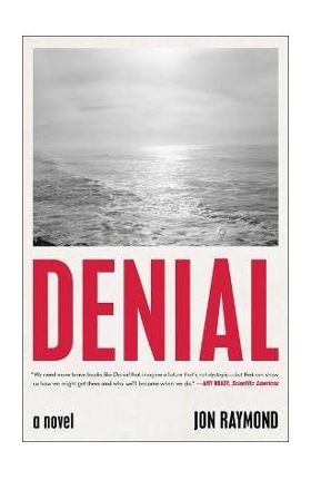 Denial - Jon Raymond