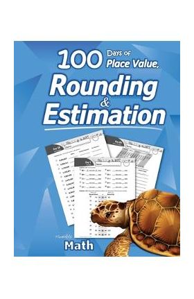Humble Math - 100 Days of Place Value, Rounding & Estimation - Humble Math
