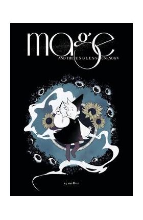 Mage and the Endless Unknown - Sj Miller