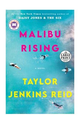 Malibu Rising - Taylor Jenkins Reid