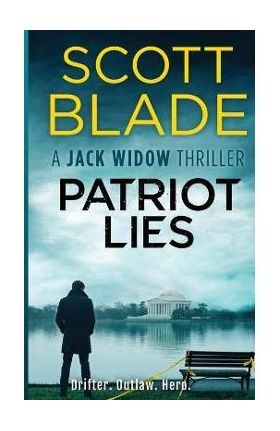 Patriot Lies - Scott Blade