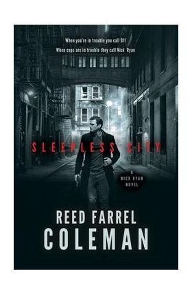 Sleepless City: A Nick Ryan Novel - Reed Farrel Coleman