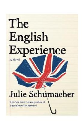 The English Experience - Julie Schumacher