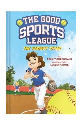 The Perfect Pitch (Good Sports League #2) - Tommy Greenwald
