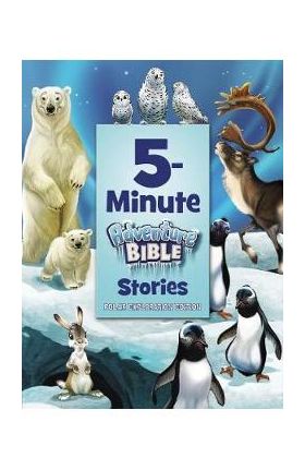 5-Minute Adventure Bible Stories - Jim Madsen