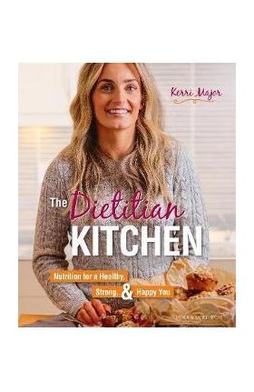 Dietitian Kitchen - Kerri Major