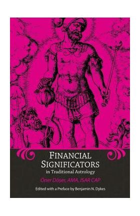 Financial Significators in Traditional Astrology - Oner Doser