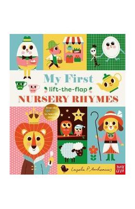 My First Lift-The-Flap Nursery Rhymes - Ingela P. Arrhenius