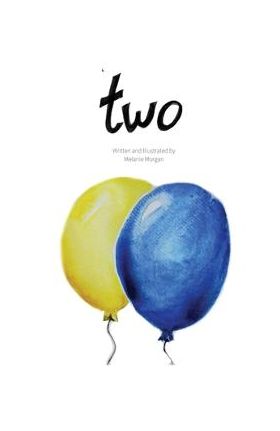 Two: A Birthday Book - Melanie Morgan